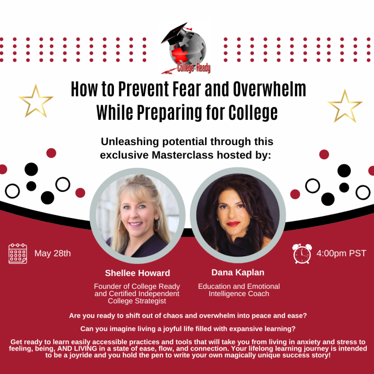 Masterclass: How to Prevent Fear and Overwhelm While Preparing for College By Dana Kaplan
