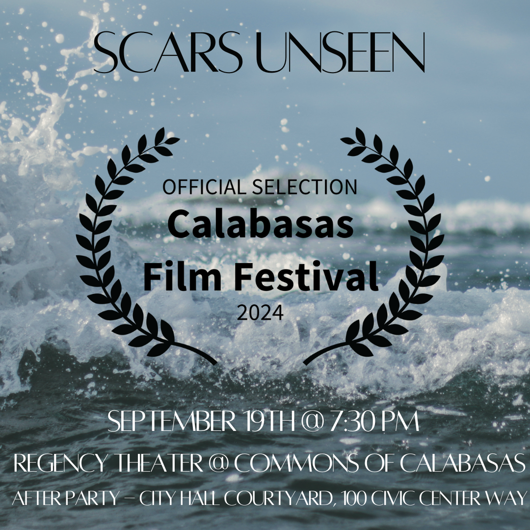 Scars Unseen Screening at Calabasas Film Festival