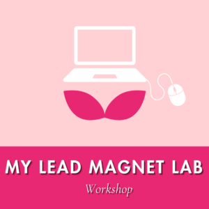 My Lead Magnet Lab workshop